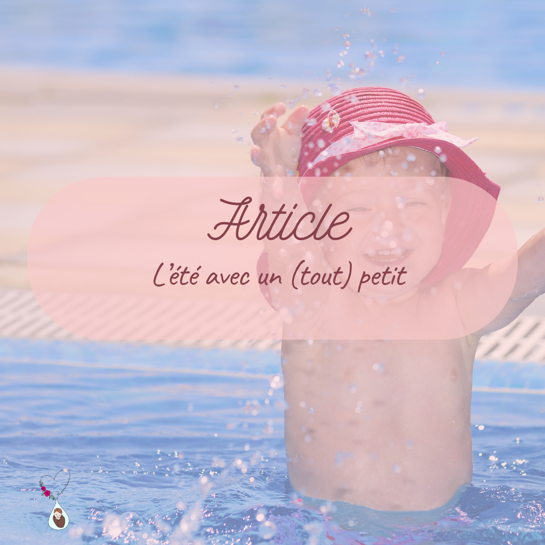 L&rsquo;été avec un (tout) petit